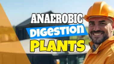 Featured image for the article: "Anaerobic Digestion Plants: Process, Benefits & Efficiency."
