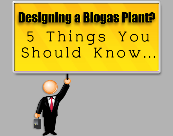 Image introducing the article: 5 Things You Should Know too build the best biogas plant design.