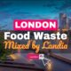 Image text: "London Food Waste Mixed by Landia".