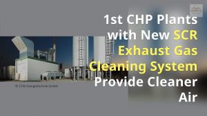 Image to introduce artcile on CHP Plants with Exhaust Gas Cleaning System cleaner air less pollution.