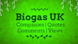 Biogas UK – Companies, Quotes, Comments and Views Biogas UK featured image.