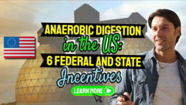 Featured image with text: "Anaerobic Digestion in the US: 6 Incentives".