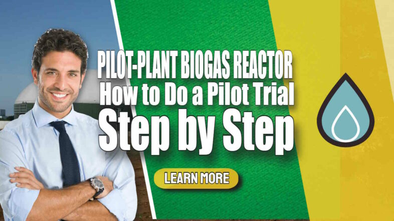 Image text says: "PILOT-PLANT biogas reactor trial steps".