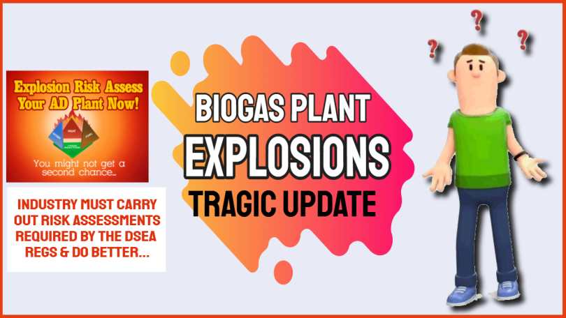 Anaerobic Digester/ Biogas plant explosions tragic update