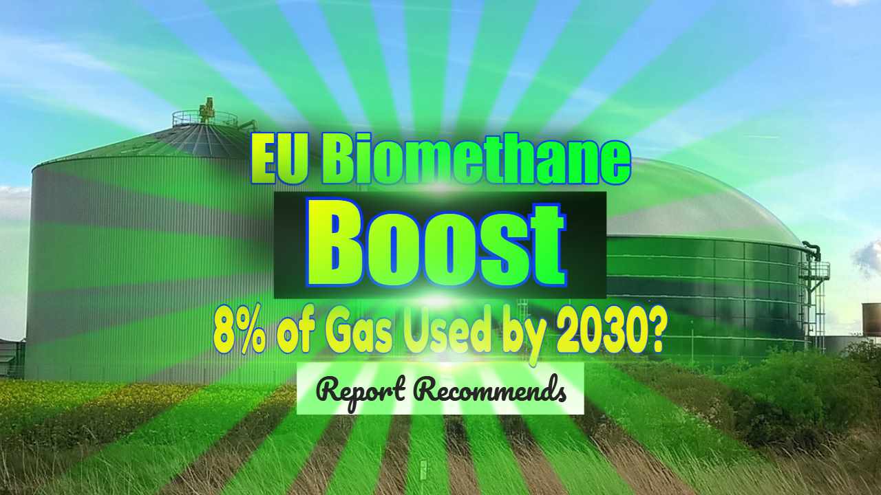 Featured Image text: "EU Biomethane Boost to Gas Use".