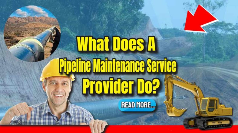 Featured image text: "What does a pipeline maintenance service contractor do?"