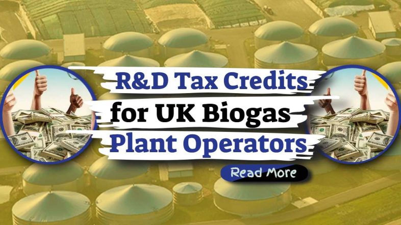 Featured image text: "R&D Tax Credits UK Biogas".