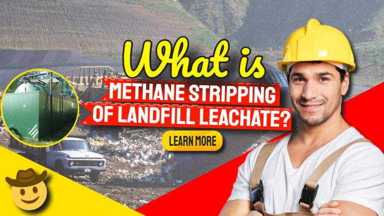 Featured image text: "What is methane stripping of landfill leachate".
