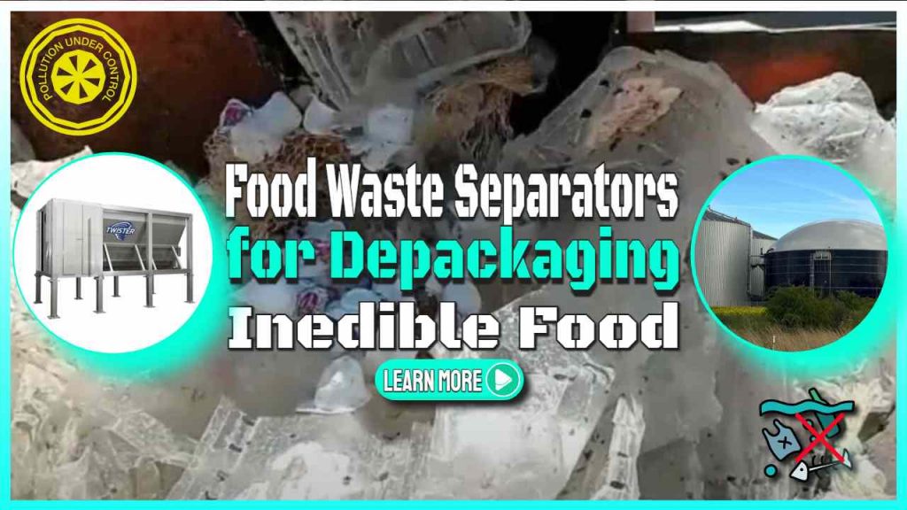 Image text: "Food waste separator and depackager". Food Waste Separators