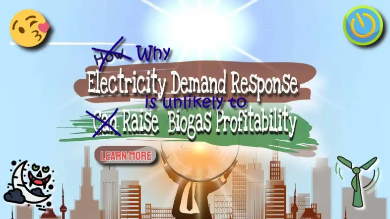 Biogas Electricity Demand Response EDR unlikely