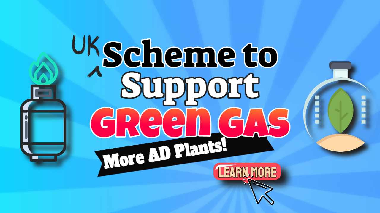 Image text: "UK Scheme to Support Green Gas".