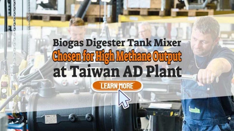 Image text: "Biogas digester tank mixer high methane output chosen for Taiwan AD Plant".
