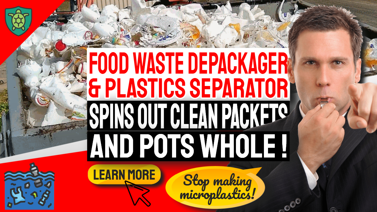 Image text: "Food Waste Depackager & Plastics Separator Spins Out Clean Packets and Pots Whole!".