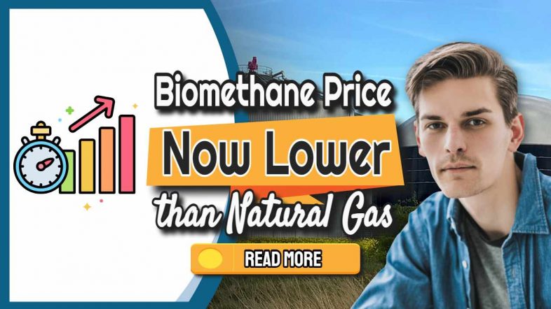 Image Text: "Biomethane Price Now Lower Than Natural Gas".