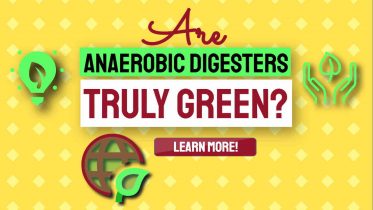 Image text: "Are Anaerobic Digesters Truly Green".