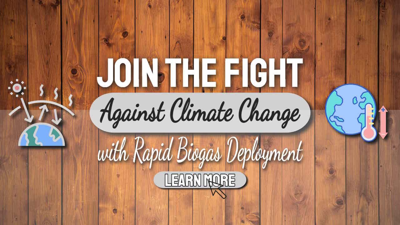 Image text is: "Join the Fight Against Climate Change with Rapid Biogas Deployment".