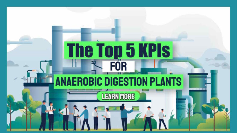 Image with the text: "Top 5 KPIs for Anaerobic Digestion Plants."