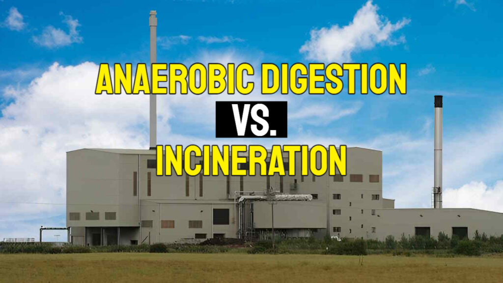 Anaerobic Digestion vs Incineration featured image.