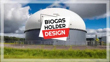 Biogas storage cover, featured image with text in the image: "Biogas Holder Design."