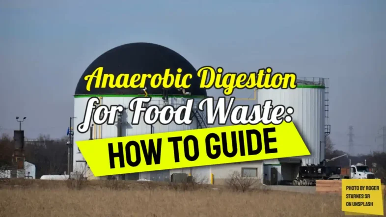 Anaerobic Digestion for Food Waste How to Guide - Featured image for the article.
