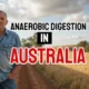 Anaerobic Digestion in Australia-Featured Image wth text