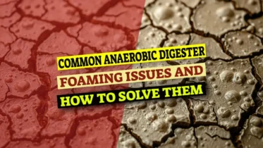 Common Anaerobic Digestion foaming issues featured image