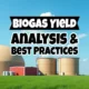 Biogas Yield Analysis Best Practices article featured image