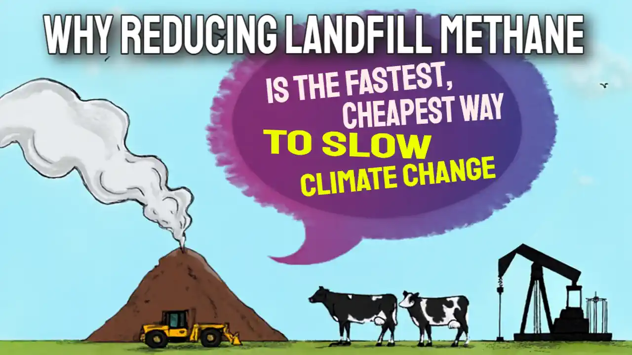 Featured Image text Why Reducing Landfill Methane Is the Fastest, Cheapest Way to Slow Climate Change.